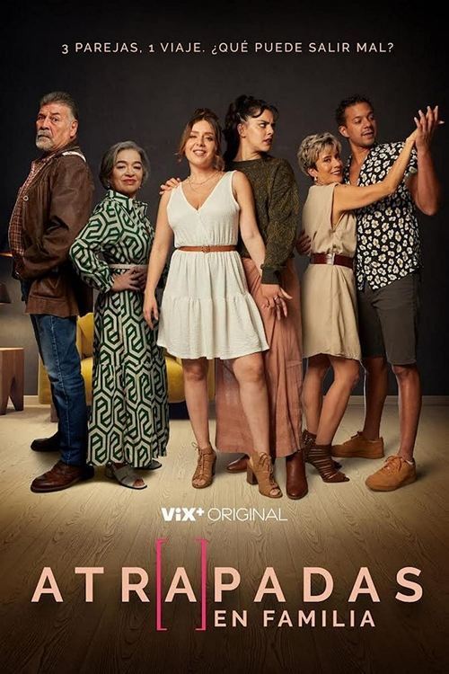 Movie poster for Atrapadas en familia (2022)