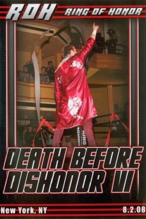 Movie poster for ROH: Death Before Dishonor VI (2008)