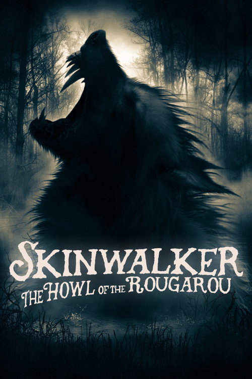 Movie poster for Skinwalker: The Howl of the Rougarou (2021)