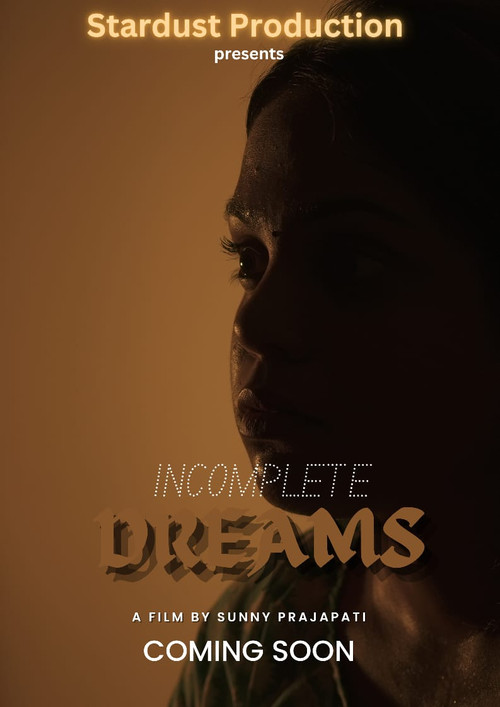 Movie poster for Incomplete Dreams (2026)