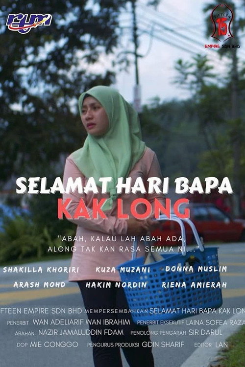 Movie poster for Selamat Hari Bapa Kak Long (2022)