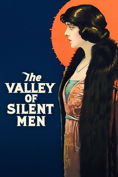 Movie poster for The Valley of Silent Men (1922)