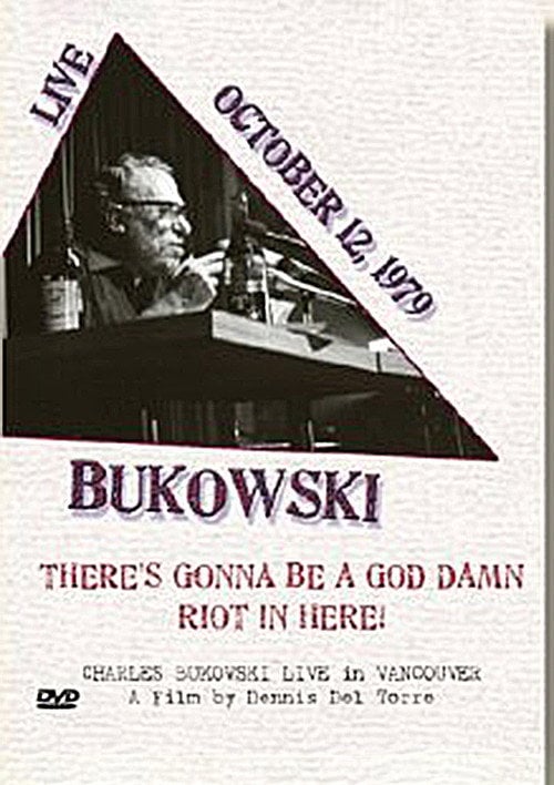 Movie poster for Charles Bukowski: There's Gonna Be a God Damn Riot in Here (2008)