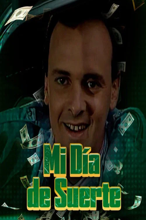 Movie poster for Mi día de suerte (1993)