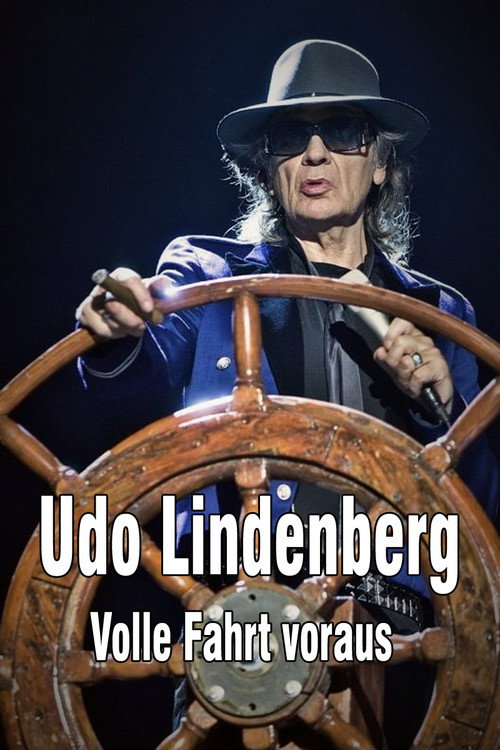 Movie poster for Udo Lindenberg: Volle Fahrt voraus - Begegnungen auf dem Lindischen Ozean (2019)