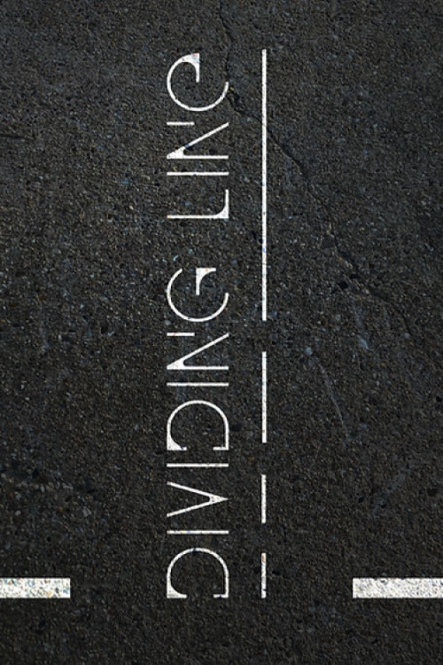 Movie poster for Dividing Line (2022)