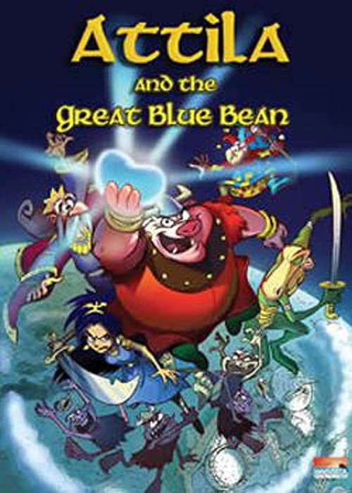 Movie poster for Attila and the Great Blue Bean (2007)