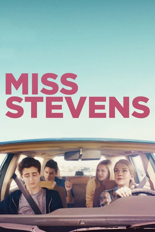 Movie poster for Miss Stevens (2016)