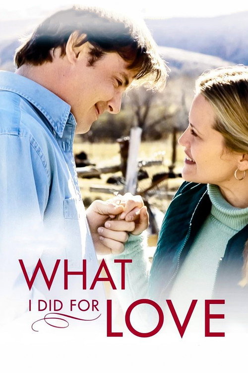 Movie poster for What I Did for Love (2006)