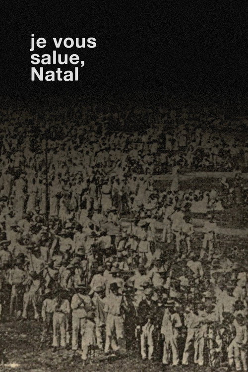 Movie poster for Je Vous Salue, Natal (2025)