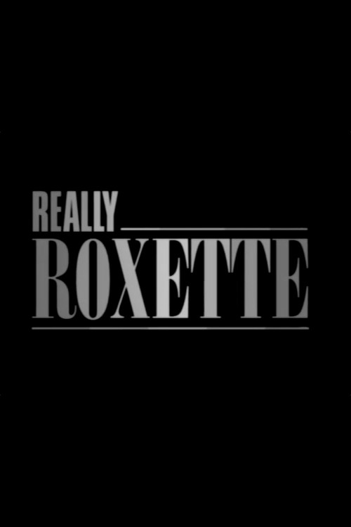 Movie poster for Really Roxette (1996)