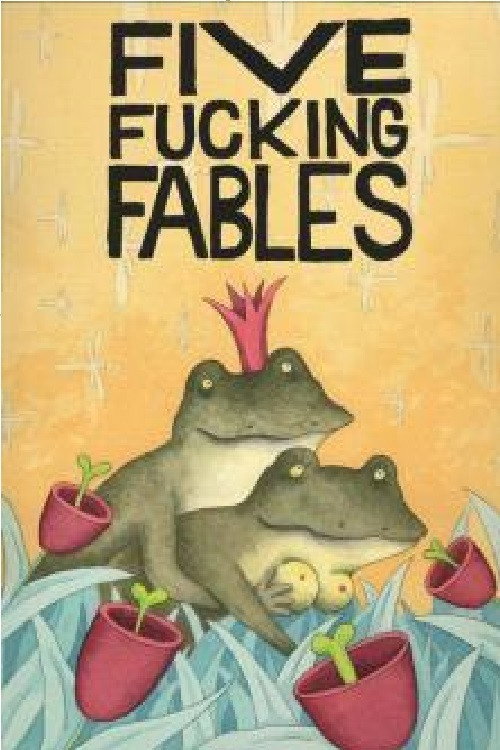 Movie poster for Five Fucking Fables (2002)
