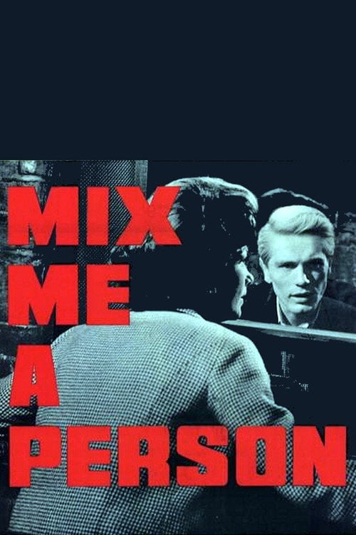 Movie poster for Mix Me a Person (1962)