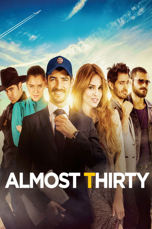 Movie poster for Almost Thirty (2013)