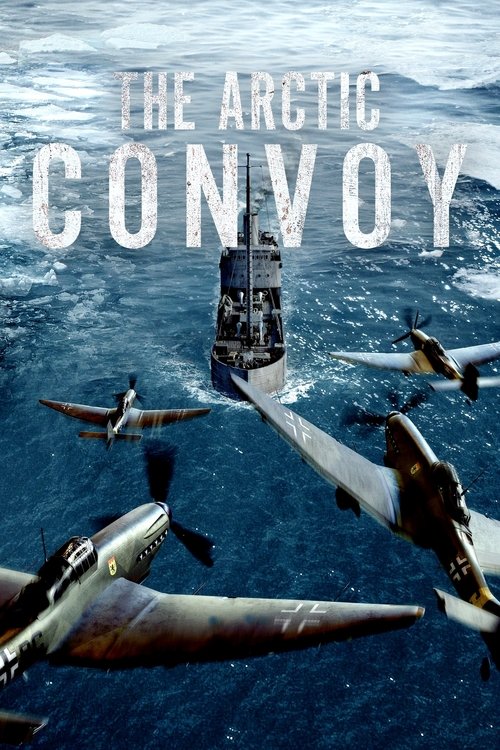 Movie poster for The Arctic Convoy (2023)