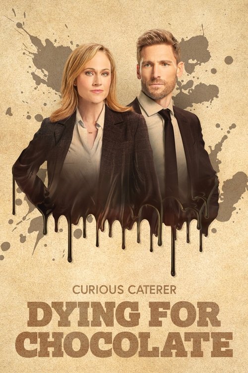Movie poster for Curious Caterer: Dying for Chocolate (2022)