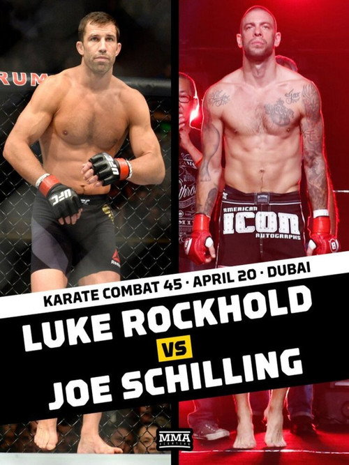 Movie poster for Karate Combat 45: Rockhold vs. Schilling (2024)