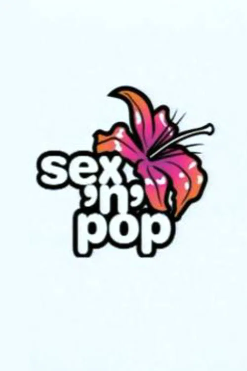 Series poster for Sex 'n' Pop (2004)