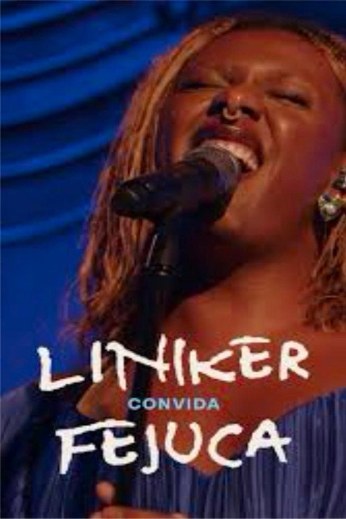 Movie poster for Liniker convida Fejuca