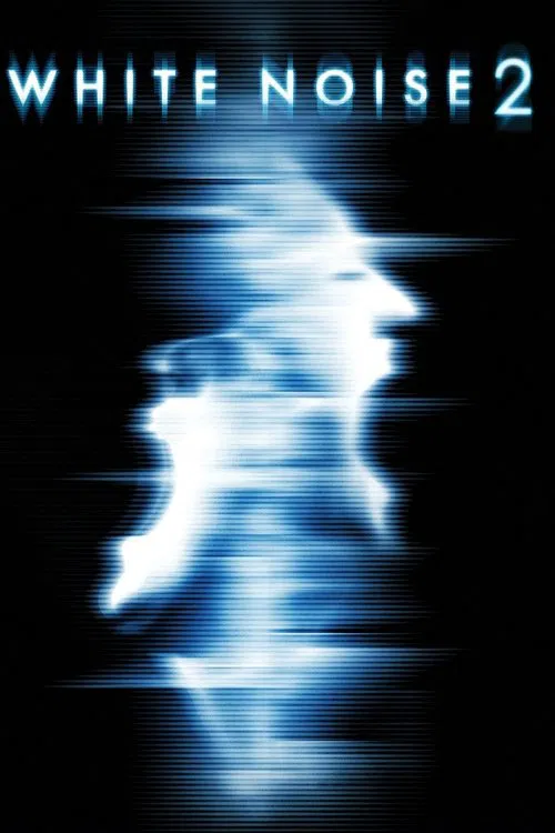 Movie poster for White Noise 2: The Light (2007)