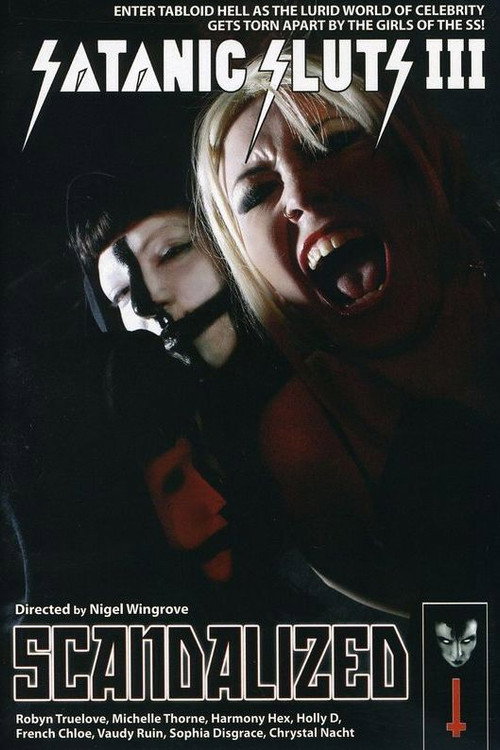 Movie poster for Satanic Sluts III: Scandalized (2009)