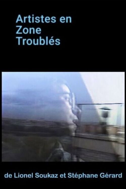 Movie poster for Artistes en zones troublés (2023)