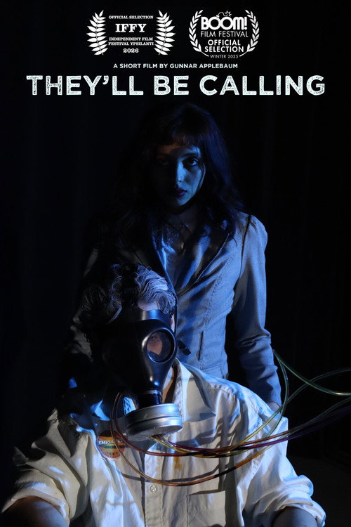 Movie poster for They'll Be Calling (2025)