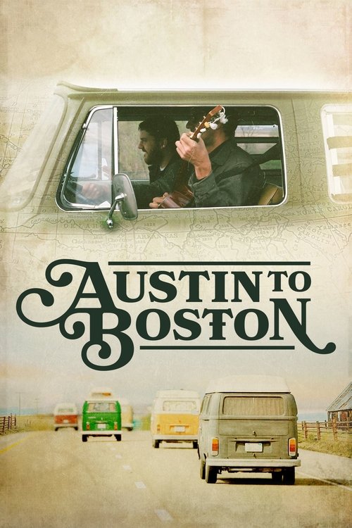 Movie poster for Austin to Boston (2015)