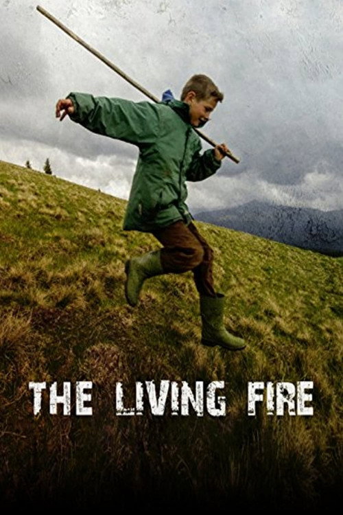 Movie poster for The Living Fire (2015)