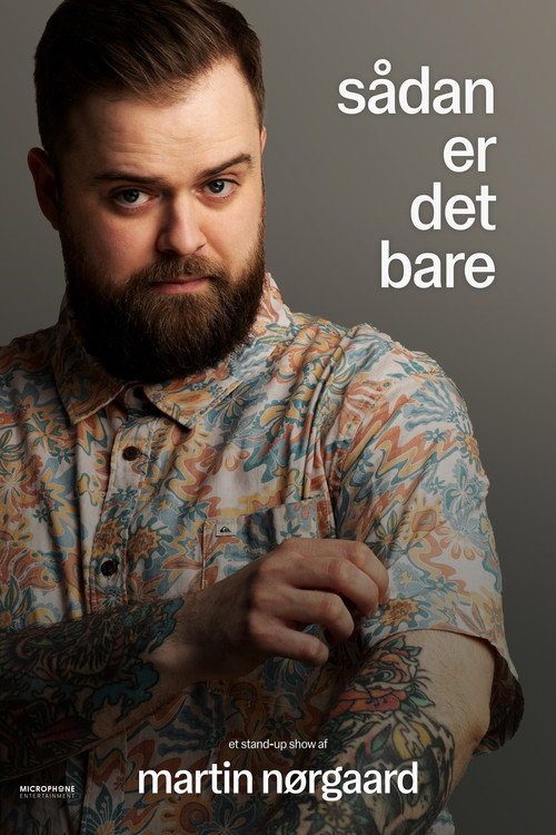 Movie poster for Martin Nørgaard: Sådan er det bare (2024)