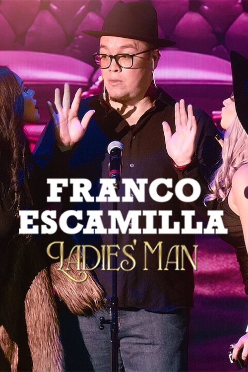 Movie poster for Franco Escamilla: Ladies' man (2024)
