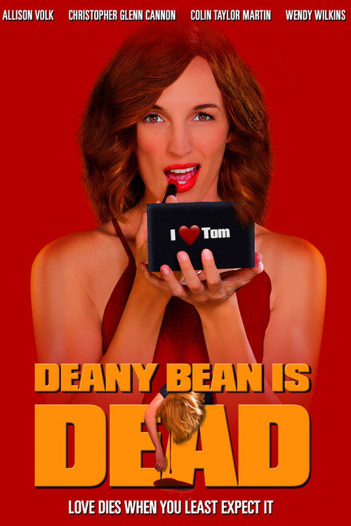 Movie poster for Deany Bean Is Dead (2018)