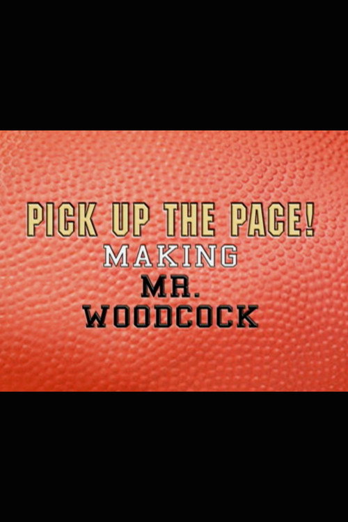 Movie poster for Pick Up the Pace: Making “Mr. Woodcock” (2008)