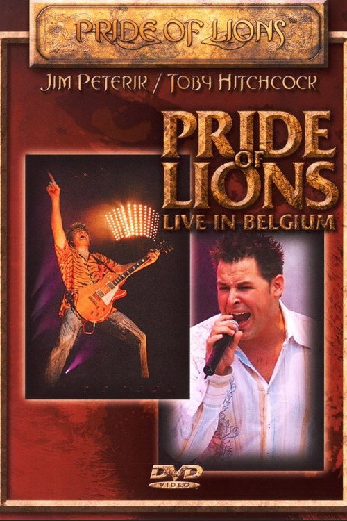 Movie poster for Pride Of Lions ‎– Live In Belgium (2006)