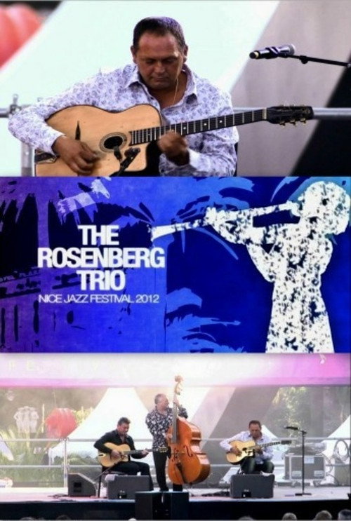 Movie poster for The Rosenberg Trio - Nice Jazz Festival (2012)