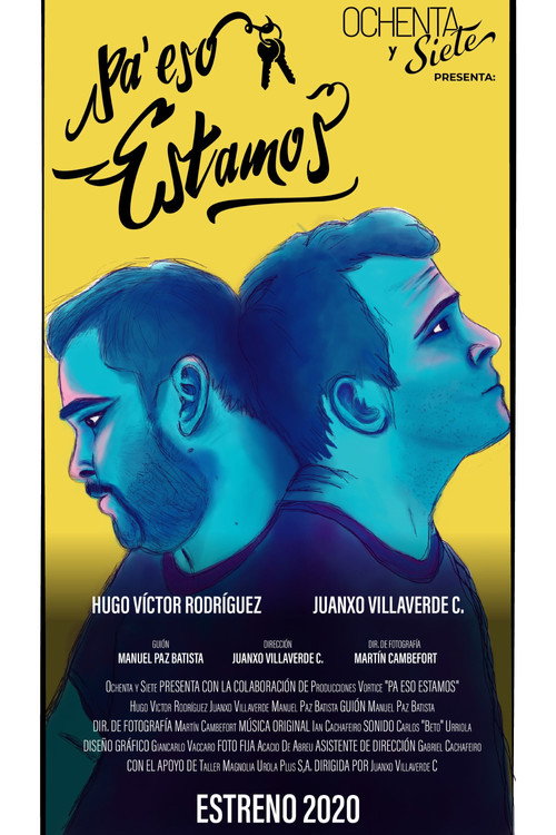 Movie poster for Pa' eso estamos (2025)