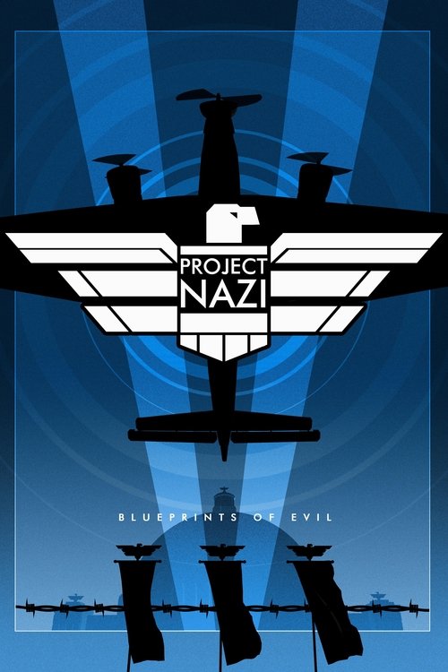 Series poster for Project Nazi: The Blueprints of Evil (2017)