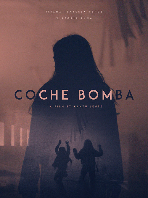 Movie poster for Coche Bomba (2021)