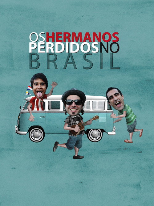 Series poster for Os Hermanos Perdidos no Brasil (2013)