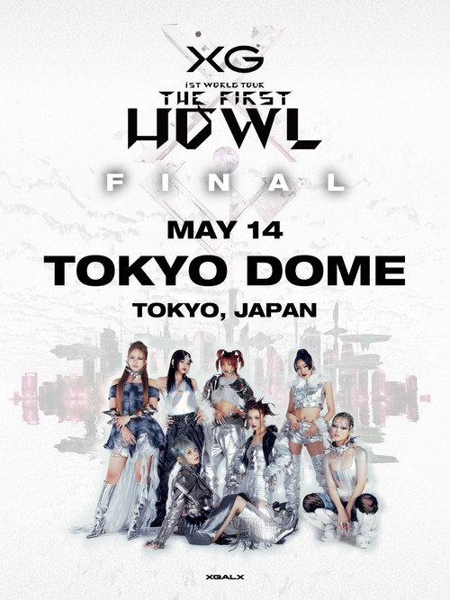 Movie poster for XG 1st WORLD TOUR "The first HOWL" FINAL - Landing at TOKYO DOME (2025)
