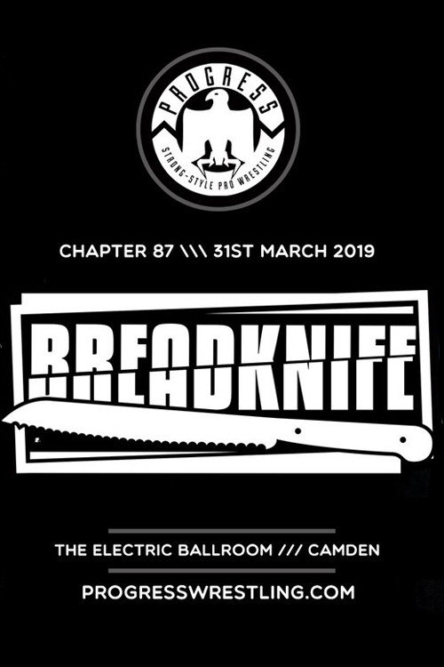 Movie poster for PROGRESS Chapter 87: Breadknife (2019)
