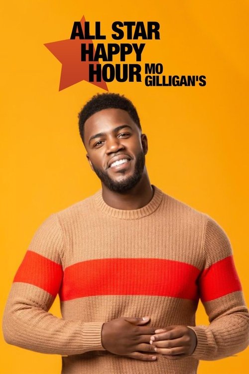 Mo Gilligan's All Star Happy Hour poster