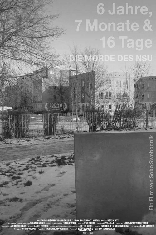 Movie poster for 6 Jahre, 7 Monate und 16 Tage - Die Morde des NSU (2017)