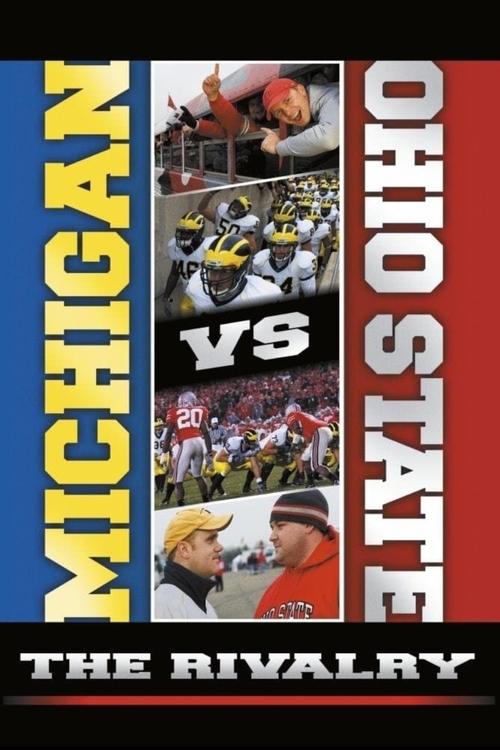Movie poster for Michigan vs. Ohio State: The Rivalry (2007)