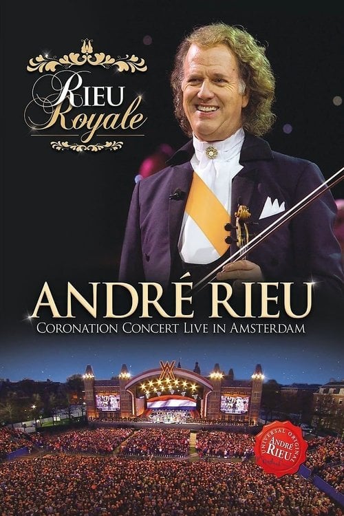 Movie poster for Andre Rieu : Coronation Concert (2013)