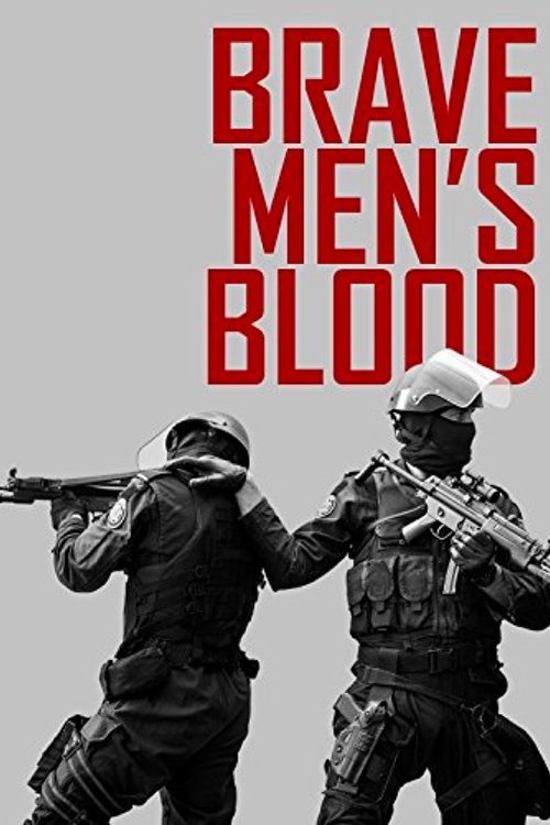 Movie poster for Brave Men's Blood (2014)