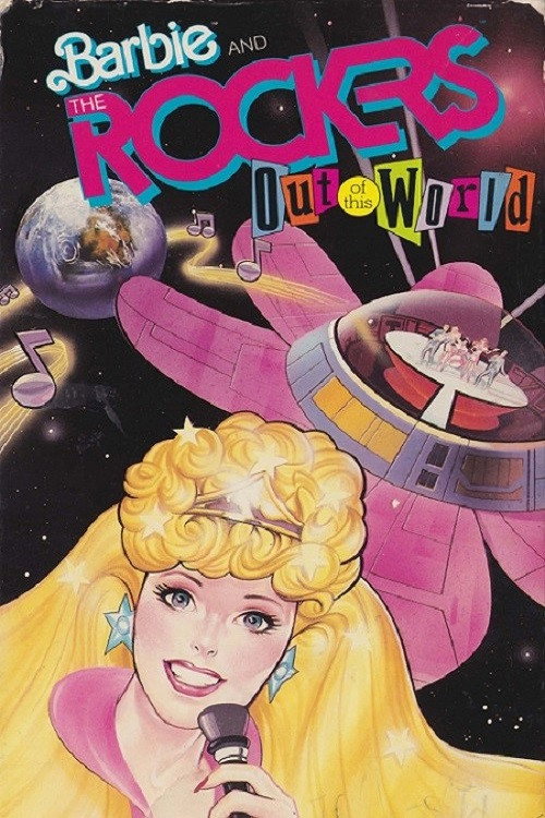 Movie poster for Barbie and the Rockers: Out of This World (1987)