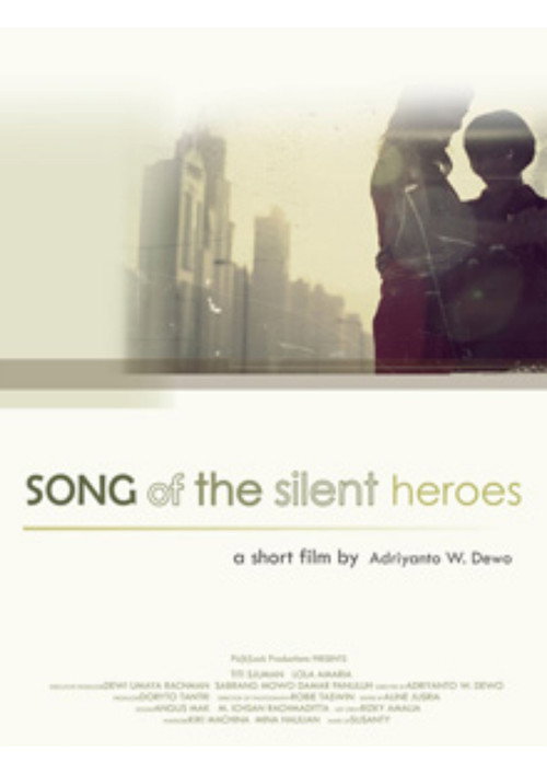 Movie poster for Song of the Silent Heroes (2010)
