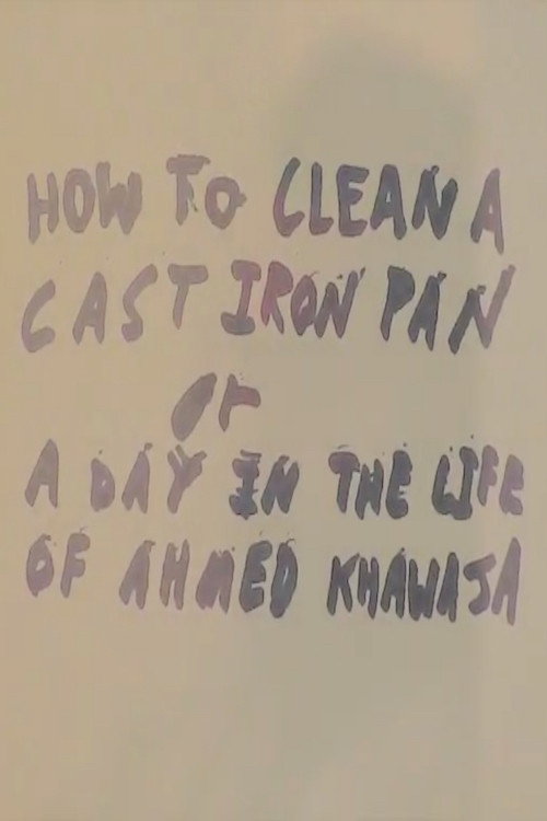 Movie poster for How to Clean a Cast Iron Pan (2012)
