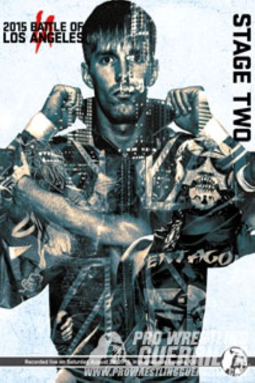 PWG: 2015 Battle of Los Angeles - Stage Two poster